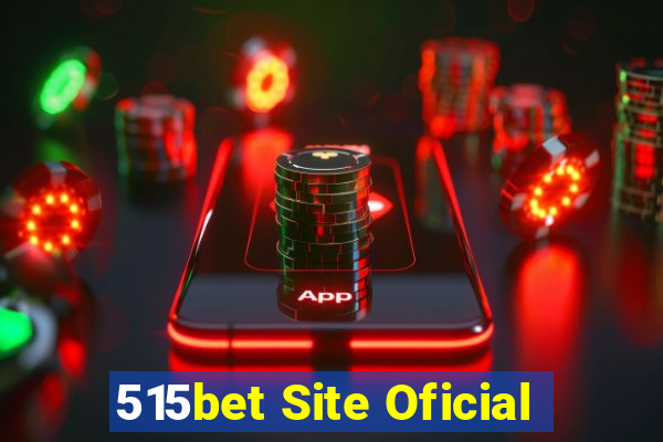 515bet Site Oficial